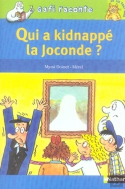 Bertrand.pt - Qui A Kidnappé La Joconde ?