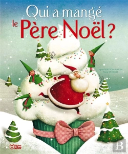 Bertrand.pt - Qui A Mangé Le Père Noël ?