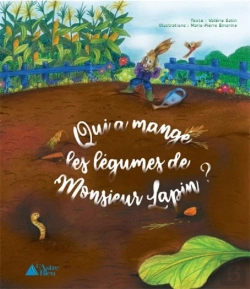 Bertrand.pt - Qui A Mange Les Legumes De Monsieur Lapin ?