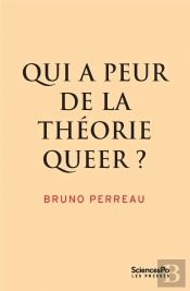 Qui A Peur De La Théorie Queer ?