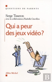 Qui A Peur Des Jeux Vidéo ?