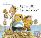 Qui A Pillé Les Poubelles ?