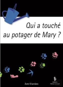 Bertrand.pt - Qui A Touché Au Potager De Mary ?