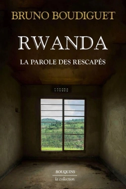 Bertrand.pt - Qui A Traversé La Nuit Peut La Conter : L'Exécution Du Génocide Contre Les Tutsi Rwandais