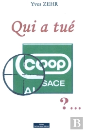 Qui A Tué Coop Alsace ?