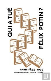 Qui A Tué Félix Potin ?