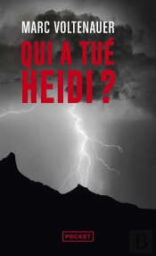 Qui A Tué Heidi ?