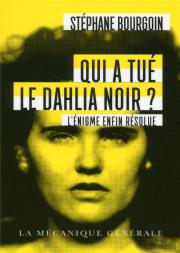 Qui A Tue Le Dahlia Noir ? - Poche