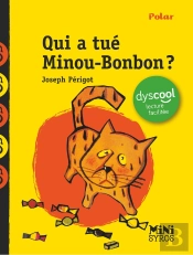 Qui A Tué Minou-Bonbon ?
