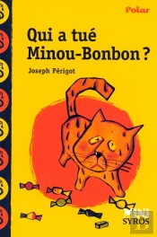Qui A Tué Minou-Bonbon ?
