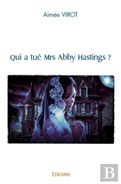 Qui A Tué Mrs Abby Hastings ?