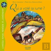 Qui A Volé La Lune ?