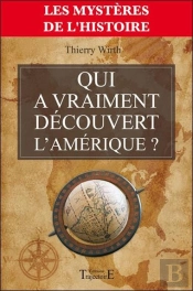 Qui A Vraiment Decouvert L'Amerique ?
