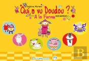 Qui A Vu Doudou ? A La Ferme