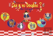 Qui A Vu Doudou ? Au Cirque