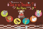 Qui A Vu Doudou ? Au Parc
