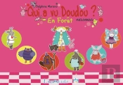 Qui A Vu Doudou ? En Foret