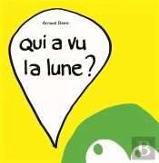 Qui A Vu La Lune ?