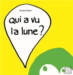 Bertrand.pt - Qui A Vu La Lune ?