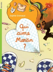 Qui Aime Martin ?