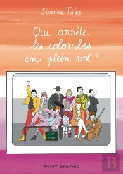 Qui Arrête Les Colombes En Plein Vol ?