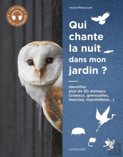 Bertrand.pt - Qui Chante La Nuit Dans Mon Jardin ? Identifiez Plus De 90 Animaux (Oiseaux, Grenouilles, Insectes, Mammifères...)