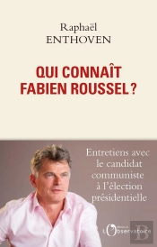 Qui Connaît Fabien Roussel ?