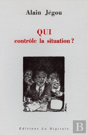 Qui Contrôle La Situation ?