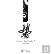 Qui Court Dans L'Herbe ?