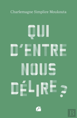 Bertrand.pt - Qui D'Entre Nous Délire ?