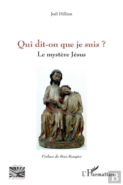 Bertrand.pt - Qui Dit-On Que Je Suis ? : Le Mystère Jésus