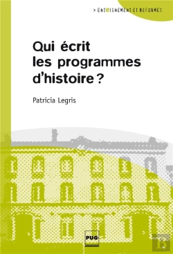 Bertrand.pt - Qui Écrit Les Programmes D'Histoire ?