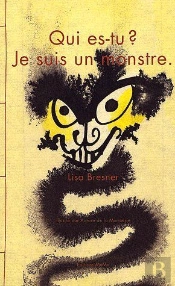 Qui Es-Tu ? ; Je Suis Un Monstre