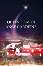 Qui Es-Tu Mon Ange Gardien ?