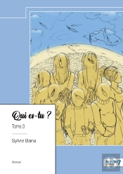 Qui Es-Tu ? Tome 3