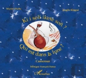 Qui Est Dans La Lune ? / Ki I Soli Ikete Son ?