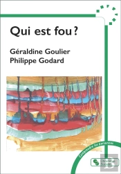 Qui Est Fou ?