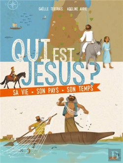 Bertrand.pt - Qui Est Jésus ? Sa Vie, Son Pays, Son Temps