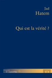 Qui Est La Verite ?
