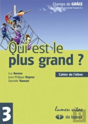 Qui Est Le Plus Grand  3 Cahier De L'Eleve