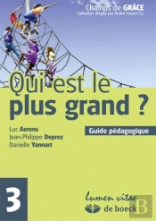 Qui Est Le Plus Grand  3 - Guide Pedagogique