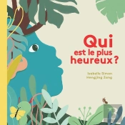 Qui Est Le Plus Heureux ?