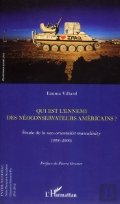 Qui Est L'Ennemi Des Néoconservateurs Américains ? Étude De La Neo-Orientalist Masculinity (1996-2006)