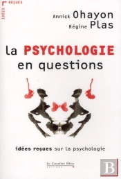 Qui Est Psychologue ? Idées Reçues Sur La Psychologie