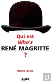 Qui Est/Who'S René Magritte ?
