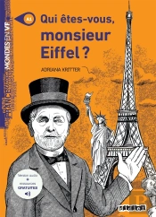 Qui Êtes-Vous Monsieur Eiffel ?