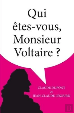 Bertrand.pt - Qui Etes-Vous Monsieur Voltaire?