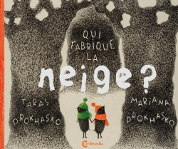 Bertrand.pt - Qui Fabrique La Neige ?