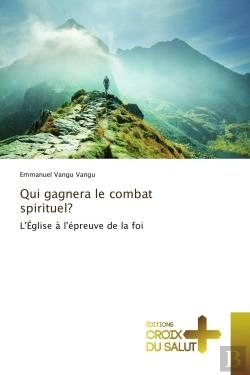 Bertrand.pt - Qui Gagnera Le Combat Spirituel?