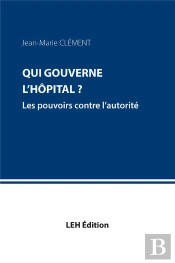Qui Gouverne L'Hôpital ?